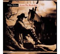 Across the Borderline by Nelson, Willie (1993) Audio CD