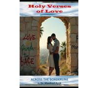 Across The Borderline: Satanic Verses of Love: 6