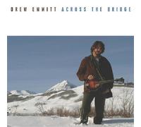 Across The Bridge - Drew Emmitt (Audio cd)