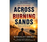 ACROSS THE BURNING SANDS