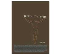Across the cross