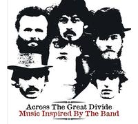 Across the Great Divide: Music Inspired By the Band