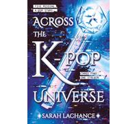 Across the K-pop Universe: A Fantasy Mystery Novel