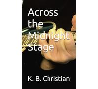 Across the Midnight Stage