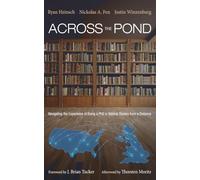Across the Pond: Navigating the Experience of Doing a PhD in Biblical Studies from a Distance