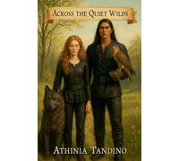 Across the Quiet Wilds