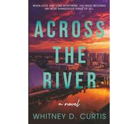 Across the River: A Novel