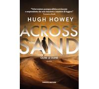 Across the sand. Otre le dune: Vol. 2