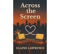 Across the Screen: A Remote Office Romance