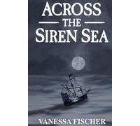 Across the Siren Sea