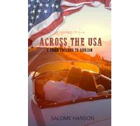 Across the USA: Tome 1 : From Chicago to Adrian
