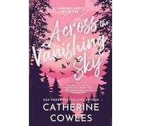 Across the Vanishing Sky