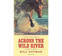 Across the Wild River