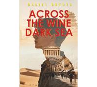 Across the Wine Dark Sea