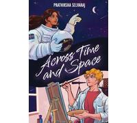 Across Time and Space