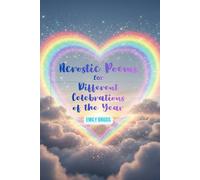 Acrostic Poems for Different Celebrations of the Year