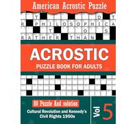 Acrostic Puzzle Book vol-5: The Story of a Changing America: From Cultural Revolution and Kennedy’s Vision to the Triumph of Civil Rights - for Adults and Seniors