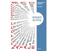 Acrostici - ISTANTI DI VITA