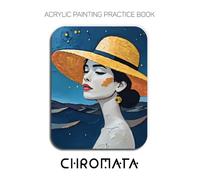 Acrylic Painting Practice Book - Chromata: An Abstract Journey into Textured and Expressive Stylized Portraits