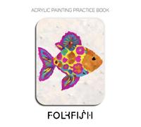 Acrylic Painting Practice Book - Folkfish: A Global Journey into Folk Art Patterns and Bold Color Blocks