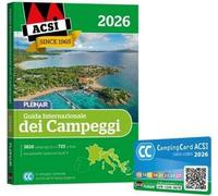 ACSI guida internazionale dei campeggi 2026. Con Camping card