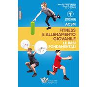 ACSM. Fitness e allenamento giovanile. Le basi fondamentali