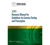 ACSM's Resource Manual for Guidelines for Exercise Testing and Presc (Tascabile)