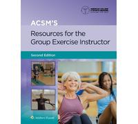 ACSM's Resources for the Group Exercise Instructor (Tascabile)