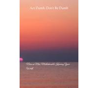 Act Dumb, Don’t Be Dumb: Notes on Men, Motherhood & Knowing Your Worth