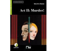Act II: murder! Con App. Con CD-Audio [Lingua inglese]