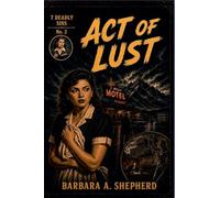 Act of Lust: 2