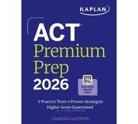 Act Premium Prep 2026: Includes 5 Full Length Practice Tests, 100s o (Tascabile)