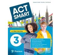 Act smart. With Easy Learning. Per la Scuola media. Con e-book. Con espansione online (Vol. 3)