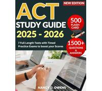 ACT STUDY GUIDE 2025-2026: 7 Full-Length Tests with Timed Practice Exams to boost your Scores