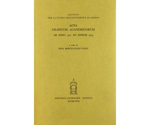 Acta Graduum Academicorum, ab anno 1501 ad annum 1525: Vol. 1