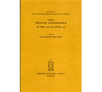 - Acta graduum academicorum, ab anno 1526 ad annum 1537. Vol.III,tomo 2.