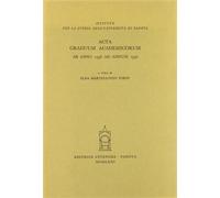 - Acta Graduum Academicorum, ab anno 1538 ad annum 1550. Vol.III,tomo 3.