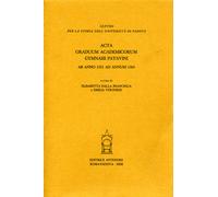 - Acta Graduum Academicorum Gymnasii Patavini, ab anno 1551 ad annum 1565. Vol.