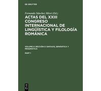 Actas del XXIII Congreso Internacional de Lingüística Y Filol (Copertina rigida)