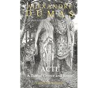 Acte: A Tale of Greece and Rome