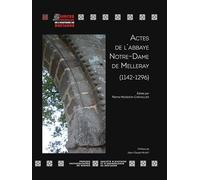 Actes de l'abbaye Notre-Dame de Melleray (1142-1296)