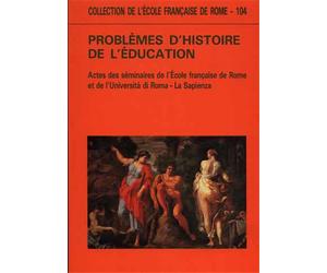 Actes des Séminaires: - Problèmes de l'histoire de l'éducation.