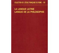 Actes du Colloque: - La langue latine langue de la philosophie.