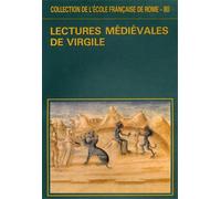 Actes du Colloque: - Lectures médiévales de Virgile.