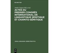 Actes du premier congrès international de linguistique sémiti (Copertina rigida)
