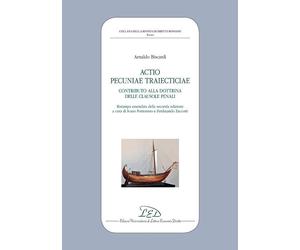 Actio pecuniae traiecticiae. Contributo alla dottrina delle clausole penali