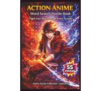 Action Anime Word Search Puzzle Book: 55 High-Energy Puzzles with Epic Quotes for Relaxing Brain Fun and Anime Lovers