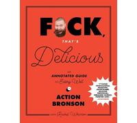 Action Bronson Rachel Wharton Fck, That's Delicious (Copertina rigida)