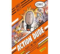 Action Dude 1: Zoff im Freizeitpark: witziger Superhelden-Comic für Jungen und Mädchen ab 8