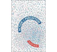 Action in Perception - Noë Alva